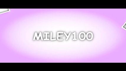 Miley C. ~ Sexy And I Know It