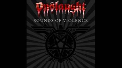 Onslaught - Antitheist ( Sounds Of Violence - 2011) 