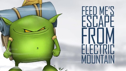 Feed Me - Trichitillomania