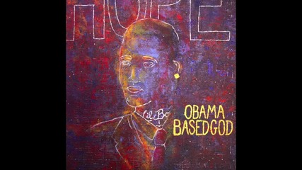 Lil B - Obama Basedgod