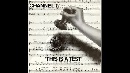 Channel 5 - This Is A Test (mix 2) - 1988 