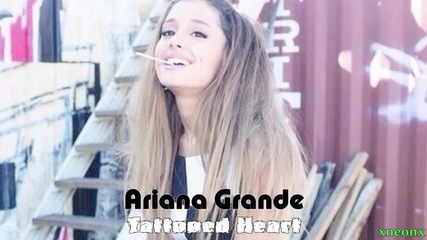 04. Превод!!! Ariana Grande - Tattooed Heart