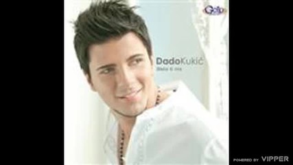 Dado Kukic - Zar i ti - (Audio 2009)