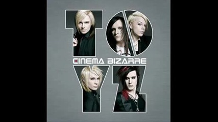 Cinema Bizarre - Toyz (official Song - Full Version) 