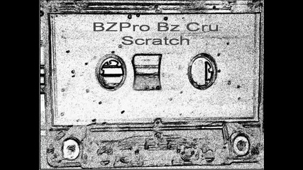 bzpro - bz cru scrath