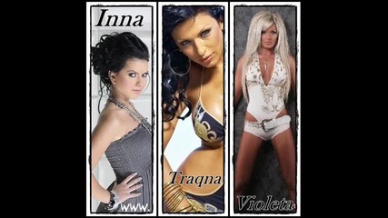 Inna, Траяна & Виолета - 3 в 1
