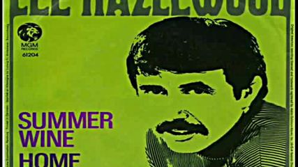 Lee Hazlewood and Suzi Jane Hokom - Summer Wine