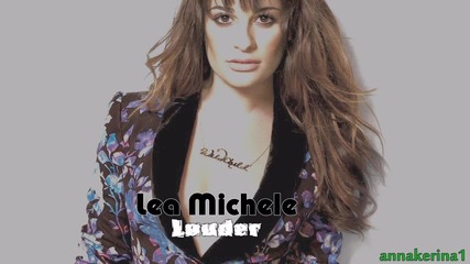 07. Превод!!! Lea Michele - Louder