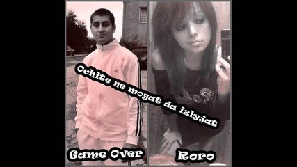 Roro ft. Game Over - Очите не могат да излъжат