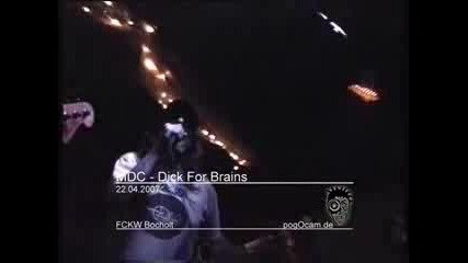 M.d.c. - Dick For Brains