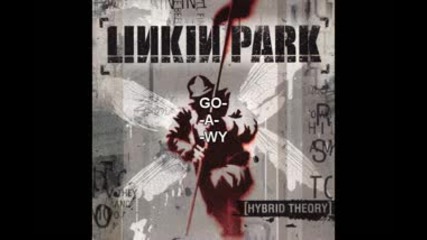 A Place For My Head - Linkin Park