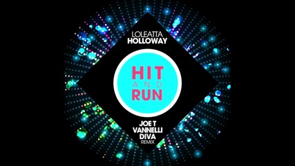 Loleatta Holloway - Hit & Run (joe T Vannelli Diva Remix) (cover Art)