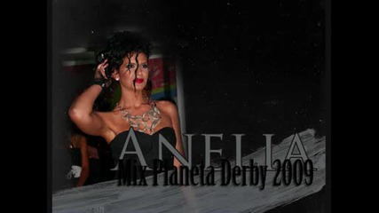 Анелия - Mix Планета Derby 2009