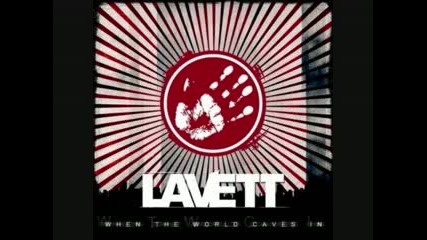 Lavett - When The World Caves In (hq)