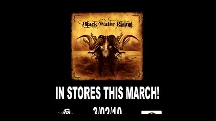 Black Water Rising - Black Bleeds Through 