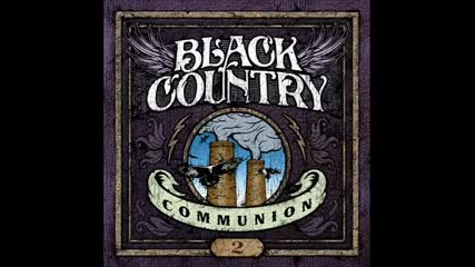 Black Country Communion - Faithless