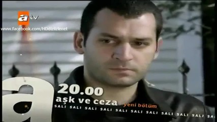 Любов и наказание Ask ve ceza 42 епизод реклама 