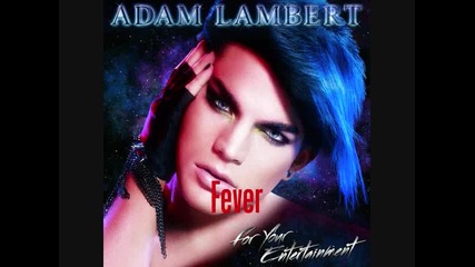 Adam Lambert - Fever (hq)