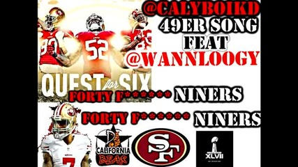 Caly Boi Kd ft. Wann & Dj California Bear - The Niner Song (prod. by Omeguh) [new 2013]