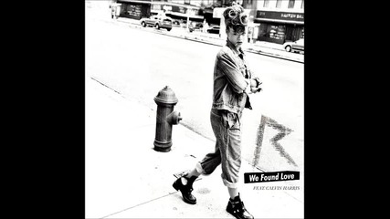 Rihanna - We Found Love ( Audio ) ft. Calvin Harris