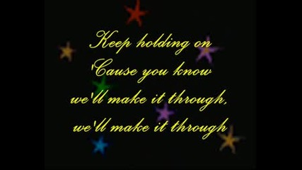 Keep Holding On (with Lyrics)