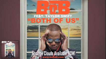 B.o.b - Both Of Us ft. Taylor Swift # Audiо #