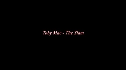 Toby Mac - The Slam