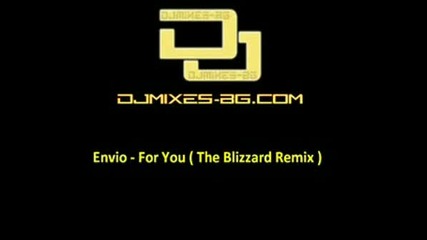 Envio - For You (the Blizzard Remix)