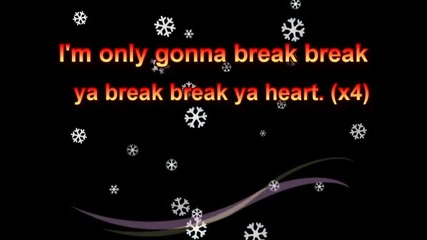 Текст + Break Your Heart - Taio Cruz Lyrics
