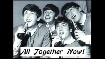 All Together Now (with Lyrics)