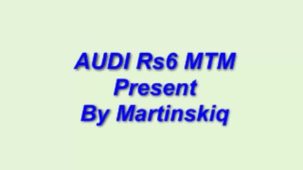 Чудовището Аudi Rs6 Mtm
