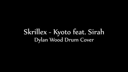 Dylan Wood - Skrillex feat. Sirah - Kyoto [ Аrum Cover ]