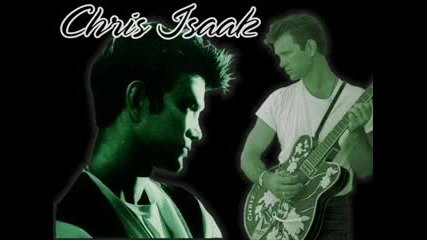 Chris Isaak - Dont Leave Me On My Own