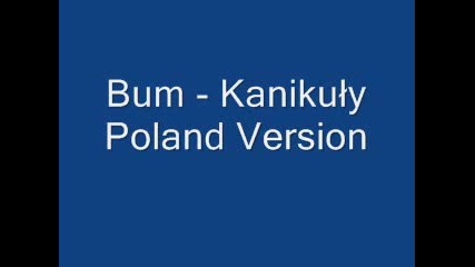 Bum - Kanikuly