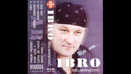 Ibro Selmanovic-evo umirem.1997 god..wmv