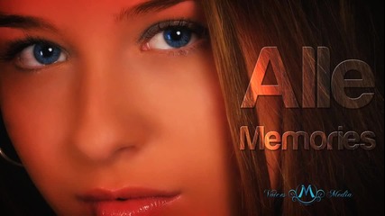 Alle - Memories ( by Kataa & Jay Murano) 2011