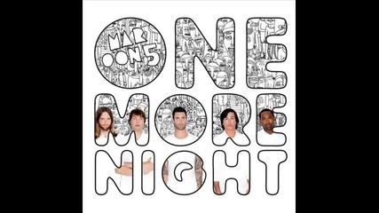 Maroon 5 - One More Night