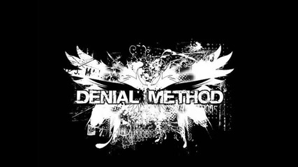 Denial Method - Forever