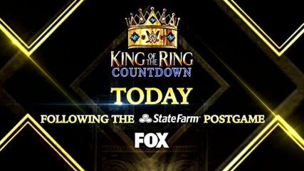 King of the Ring Countdown airs today on FOX