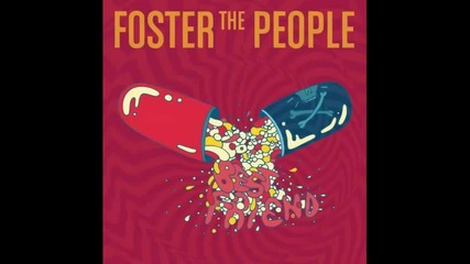 *2014* Foster The People - Best friend