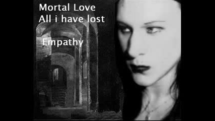 Mortal Love - Empathy
