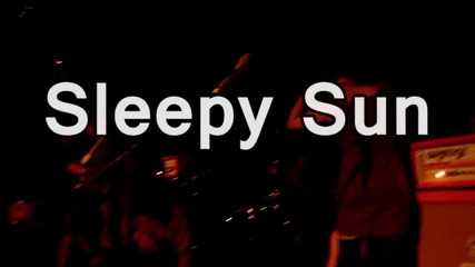 Sleepy Sun - Marina
