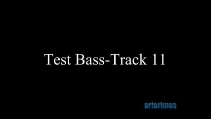 Test Bass - Track 11