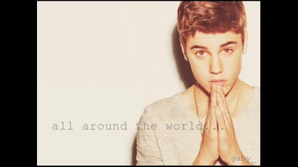 Justin Bieber ft. Ludacris - All around the world +превод!