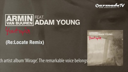 Armin van Buuren feat. Adam Young - Youtopia (relocate Remix)(6)