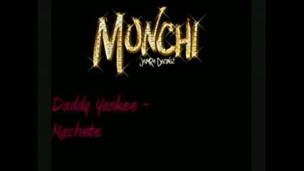 daddy yankee - machete 