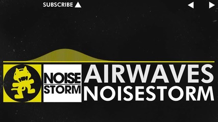 [electro] - Airwaves - Noisestorm [monstercat Release]