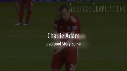 Charlie Adam - liverpool F C