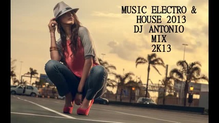 New Music 2013 Electro House