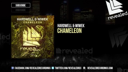 Hardwell & Wiwek - Chameleon ( Original Mix )